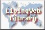 The LivingWeb Library